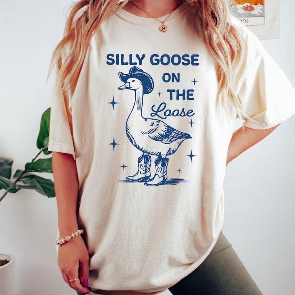 Silly Goose Shirt, Silly Goose On The Loose, Funny Cowgirl Shirt